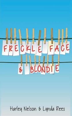 Book cover for Freckle Face & Blondie