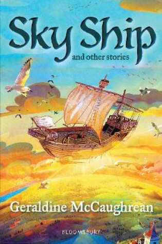 Cover of Sky Ship and other stories: A Bloomsbury Reader