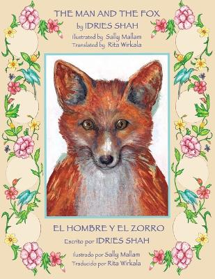 Book cover for The Man and the Fox -- El hombre y el zorro