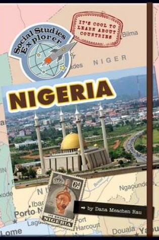 Cover of It's Cool to Learn about Countries: Nigeria