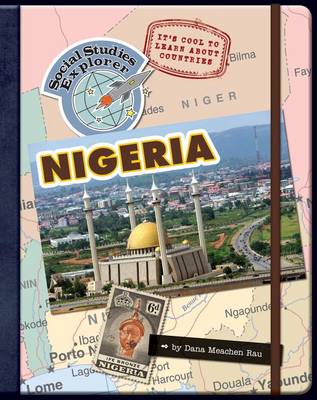 Book cover for It's Cool to Learn about Countries: Nigeria