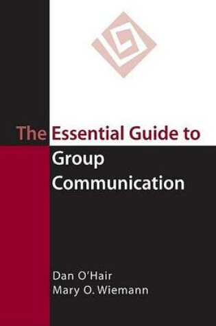 Cover of The Essential Guide to Group Communication