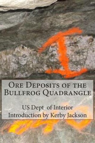 Cover of Ore Deposits of the Bullfrog Quadrangle