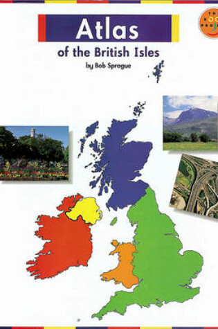 Cover of Atlas of the British Isles Non Fiction 1