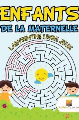 Cover of Enfants De La Maternelle