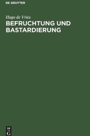 Cover of Befruchtung Und Bastardierung