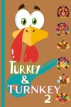 Book cover for Turkey & Turnkey 2