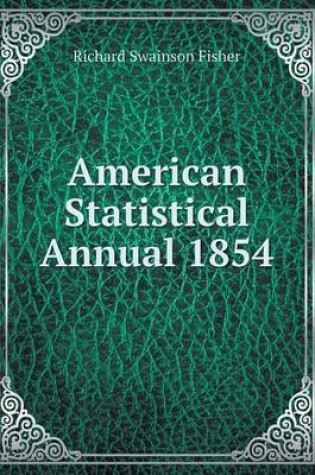 Cover of American Statistical Annual 1854