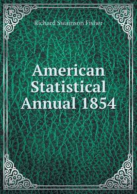 Book cover for American Statistical Annual 1854