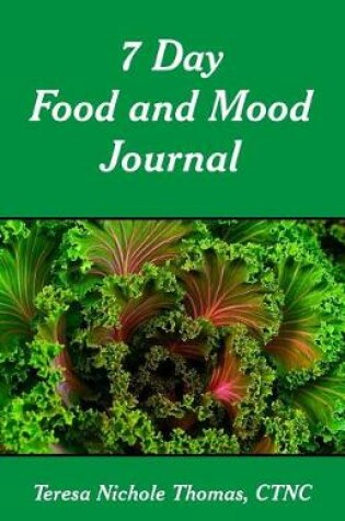 Cover of 7 Day Food and Mood Journal