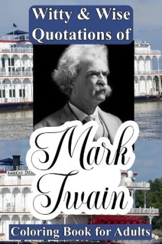 Cover of Witty & Wise Quotations of Mark Twain