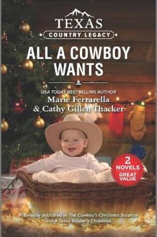 Cover of Texas Country Legacy: All a Cowboy Wants