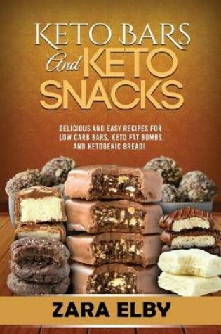 Cover of Keto Bars and Keto Snacks