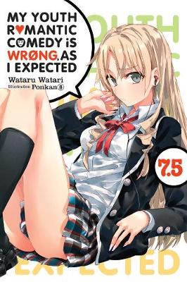 Book cover for My Youth Romantic Comedy is Wrong, As I Expected @ comic, Vol. 7.5 (light novel)