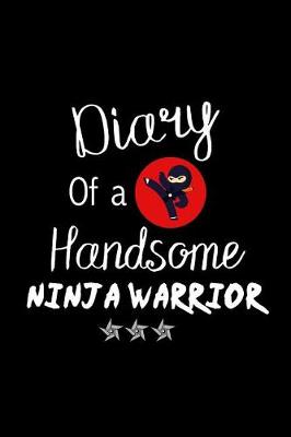 Book cover for Diary of a Handsome Ninja Warrior