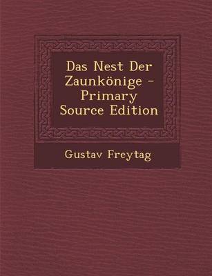 Book cover for Das Nest Der Zaunkonige - Primary Source Edition