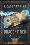 Book cover for Dragonfired