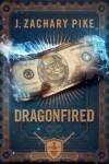 Book cover for Dragonfired