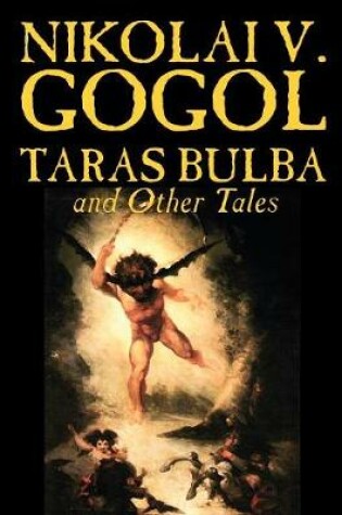 Cover of Taras Bulba and Other Tales by Nikolai V. Gogol, Fiction, Classics