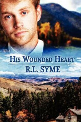 Cover of His Wounded Heart