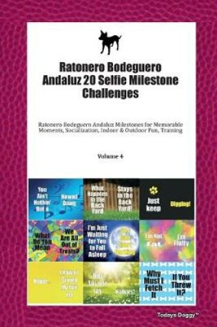 Cover of Ratonero Bodeguero Andaluz 20 Selfie Milestone Challenges