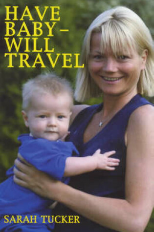 Cover of Have Baby, Will Travel