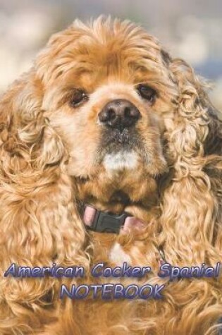 Cover of American Cocker Spaniel NOTEBOOK