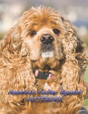 Cover of American Cocker Spaniel NOTEBOOK