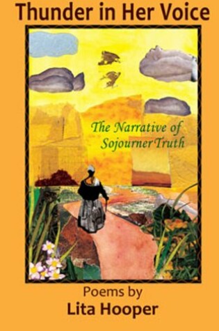 Cover of Thunder in Her Voice: The Narrative of Sojourner Truth