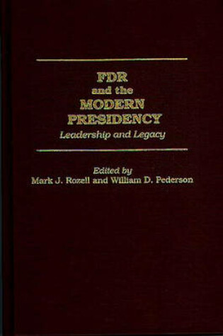 Cover of FDR and the Modern Presidency