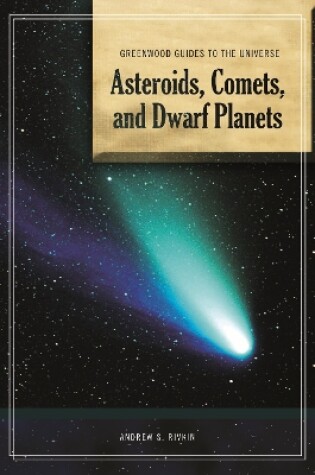 Cover of Guide to the Universe: Asteroids, Comets, and Dwarf Planets