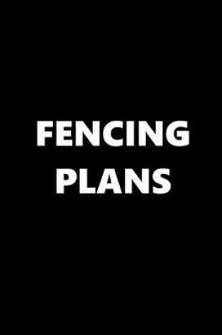 Cover of 2020 Daily Planner Sports Theme Fencing Plans Black White 388 Pages