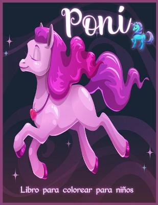 Book cover for Poni Libro para Colorear