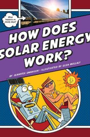 Cover of How Does Solar Energy Work?