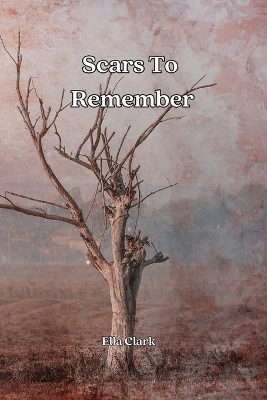 Book cover for Scars To Remember