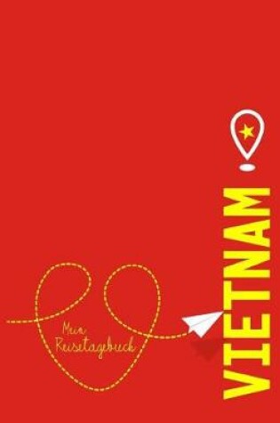 Cover of Vietnam - Mein Reisetagebuch