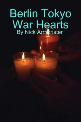 Cover of Berlin Tokyo War Hearts