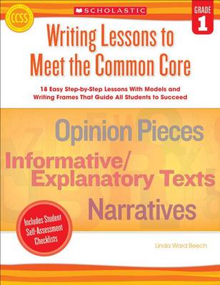 Cover of Writing Lessons to Meet the Common Core, Grade 1