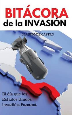 Cover of BITÁCORA de la INVASIÓN