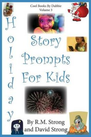 Cover of Holiday Story Prompts for Kids