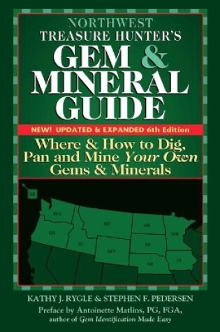 Cover of Northwest Treasure Hunter's Gem and Mineral Guide (6th Edition)