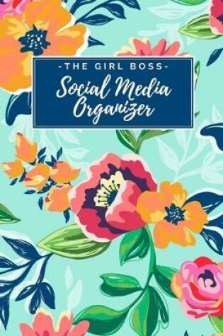 Cover of The Girl Boss Social Media Organizer