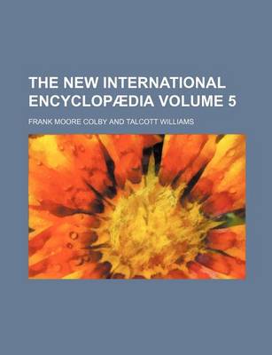 Book cover for The New International Encyclopaedia Volume 5