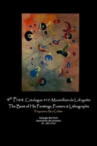 Cover of 4th Print. Catalogue #19. Maximillien De Lafayette: the Best of His Paintings, Posters & Lithographs