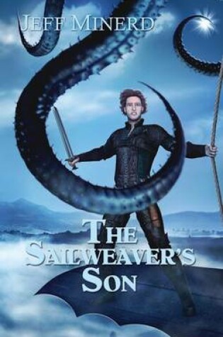 Cover of The Sailweaver's Son