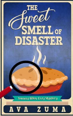 Book cover for The Sweet Smell of Disaster