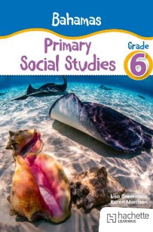 Cover of Bahamas Primary Social Studies Grade 6