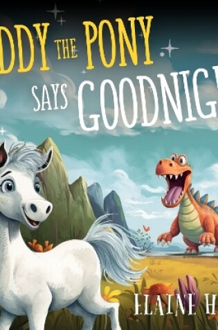 Cover of Paddy the Pony Says Goodnight