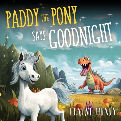 Cover of Paddy the Pony Says Goodnight