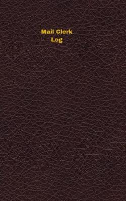 Book cover for Mail Clerk Log